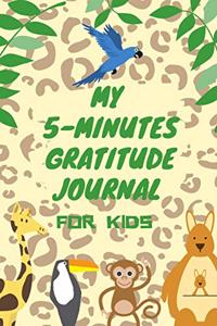 My 5-Minutes Gratitude Journal for Kids: A5 notebook lined - gift idea for children - kids gratitude journal - gratitude journal - daily diary - motivation - book