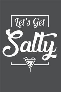 Let's Get Salty