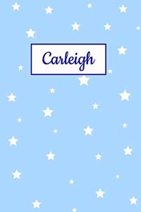 Carleigh: Personalized Name Journal. Wide Ruled (Lined) Writing Diary, Composition Book. Baby Blue Star Cover for Girls, Kids and Teens