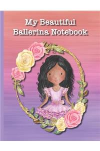 My Beautiful Ballerina Notebook