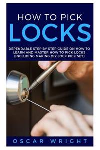 How to Pick Locks