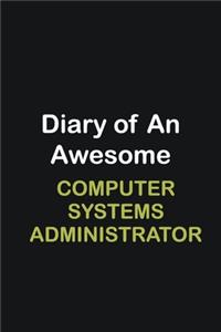 Diary of an awesome Computer Systems Administrator