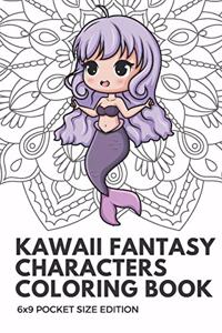 Kawaii Fantasy Characters Coloring Book 6X9 Pocket Size Edition