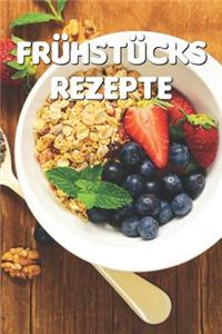 Frühstücks Rezepte