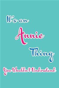 It's an Annie Thing You Wouldn't Understand