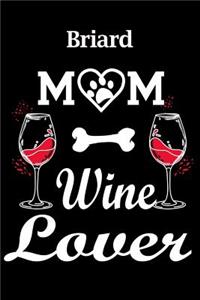 Briard Mom Wine Lover
