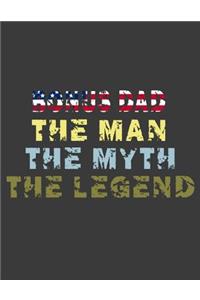 Bonus dad The man The Myth The Legend