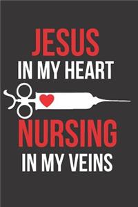 Jesus in My Heart Nursing in My Veins