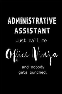 Administrative Assistant - Call me Office Ninja
