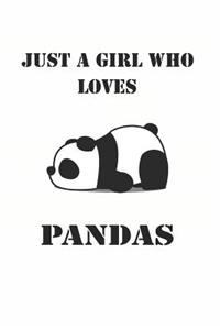 Just a Girl Who Loves Pandas