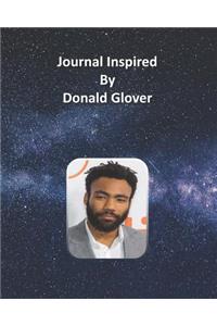 Journal Inspired by Donald Glover