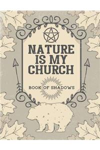 Nature Is My Church Book of Shadows