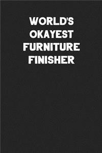 World's Okayest Furniture Finisher