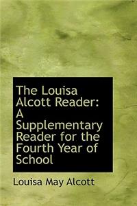 The Louisa Alcott Reader