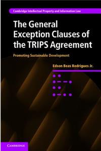 General Exception Clauses of the TRIPS Agreement