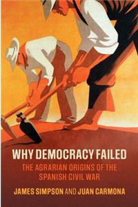 Why Democracy Failed