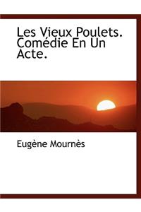 Les Vieux Poulets