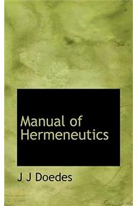 Manual of Hermeneutics