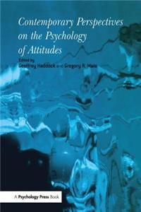 Contemporary Perspectives on the Psychology of Attitudes