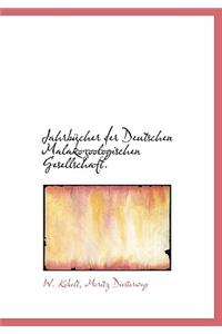 Jahrbucher Der Deutschen Malakozoologischen Gesellschaft.