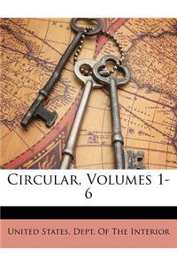 Circular, Volumes 1-6