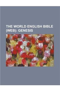 The World English Bible (Web); Genesis: Genesis