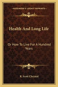 Health And Long Life