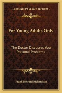 For Young Adults Only