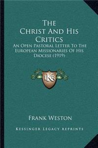 Christ and His Critics: An Open Pastoral Letter to the European Missionaries of His Diocese (1919)