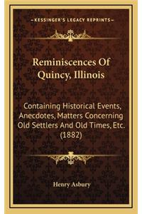 Reminiscences of Quincy, Illinois