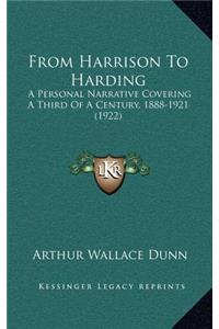 From Harrison To Harding