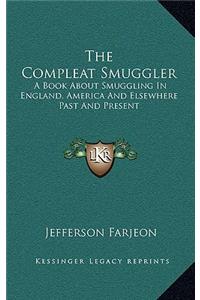 The Compleat Smuggler