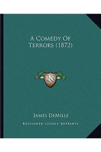 A Comedy of Terrors (1872)