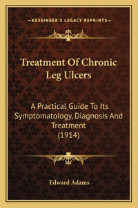 Treatment of Chronic Leg Ulcers