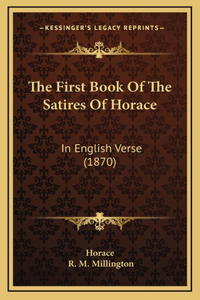 The First Book of the Satires of Horace