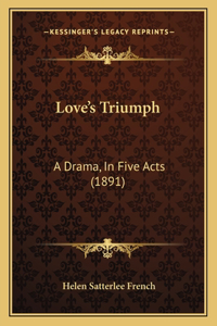 Love's Triumph