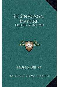 St. Sinforosa, Martire