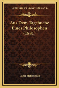 Aus Dem Tagebuche Eines Philosophen (1881)