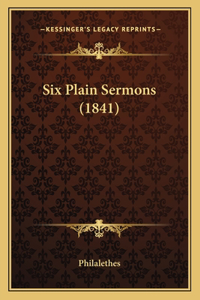 Six Plain Sermons (1841)
