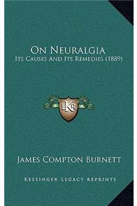 On Neuralgia