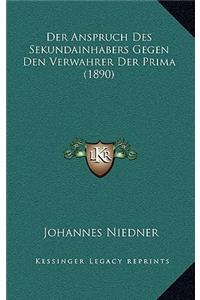 Anspruch Des Sekundainhabers Gegen Den Verwahrer Der Prima (1890)