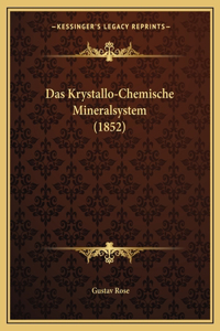 Krystallo-Chemische Mineralsystem (1852)