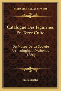 Catalogue Des Figurines En Terre Cuite