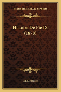 Histoire De Pie IX (1878)