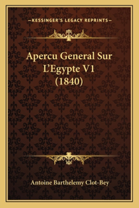 Apercu General Sur L'Egypte V1 (1840)