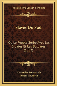 Slaves Du Sud
