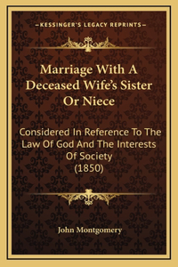 Marriage With A Deceased Wife's Sister Or Niece