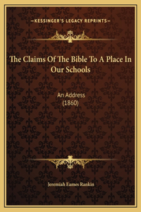 The Claims Of The Bible To A Place In Our Schools