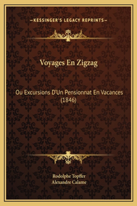Voyages En Zigzag