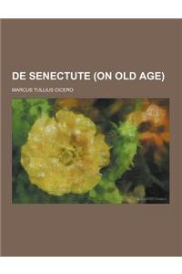 de Senectute (on Old Age)